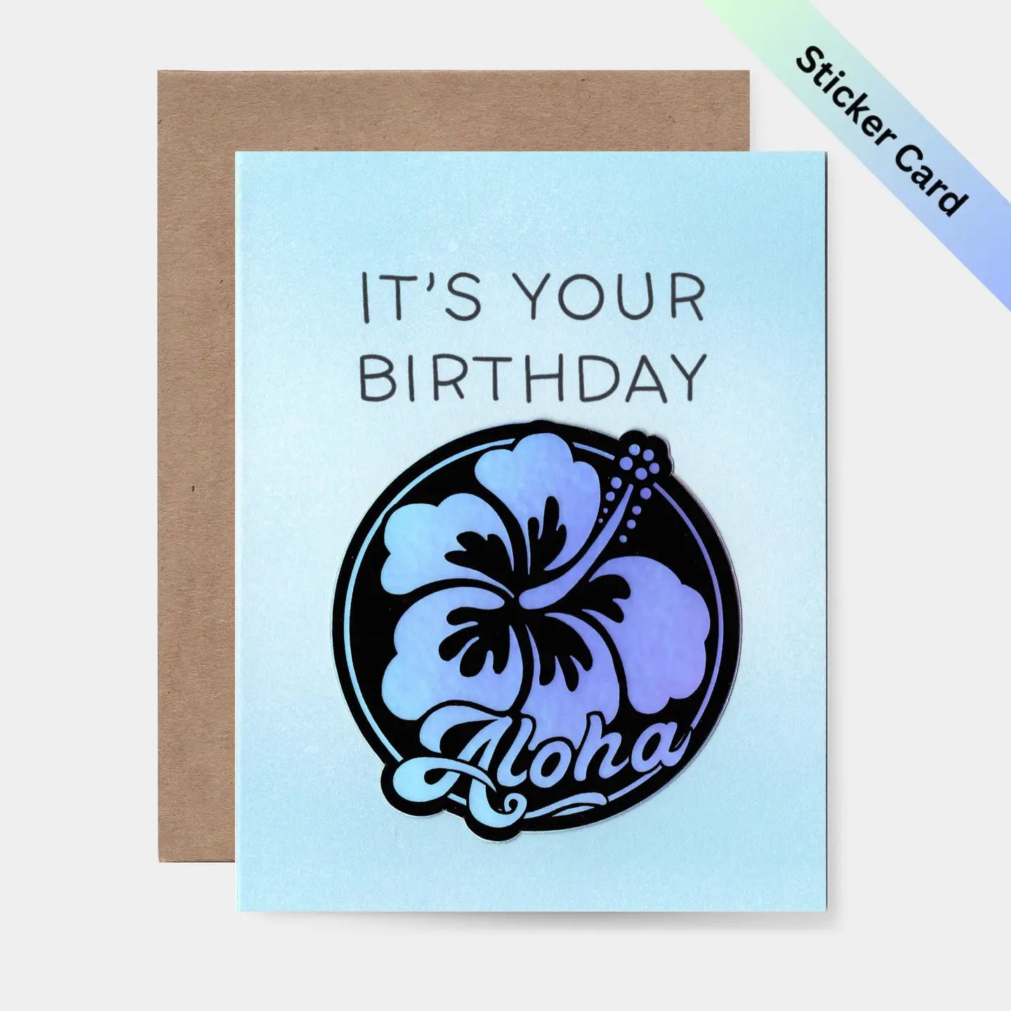 It's your birthday aloha hibiscus Sticker Card
