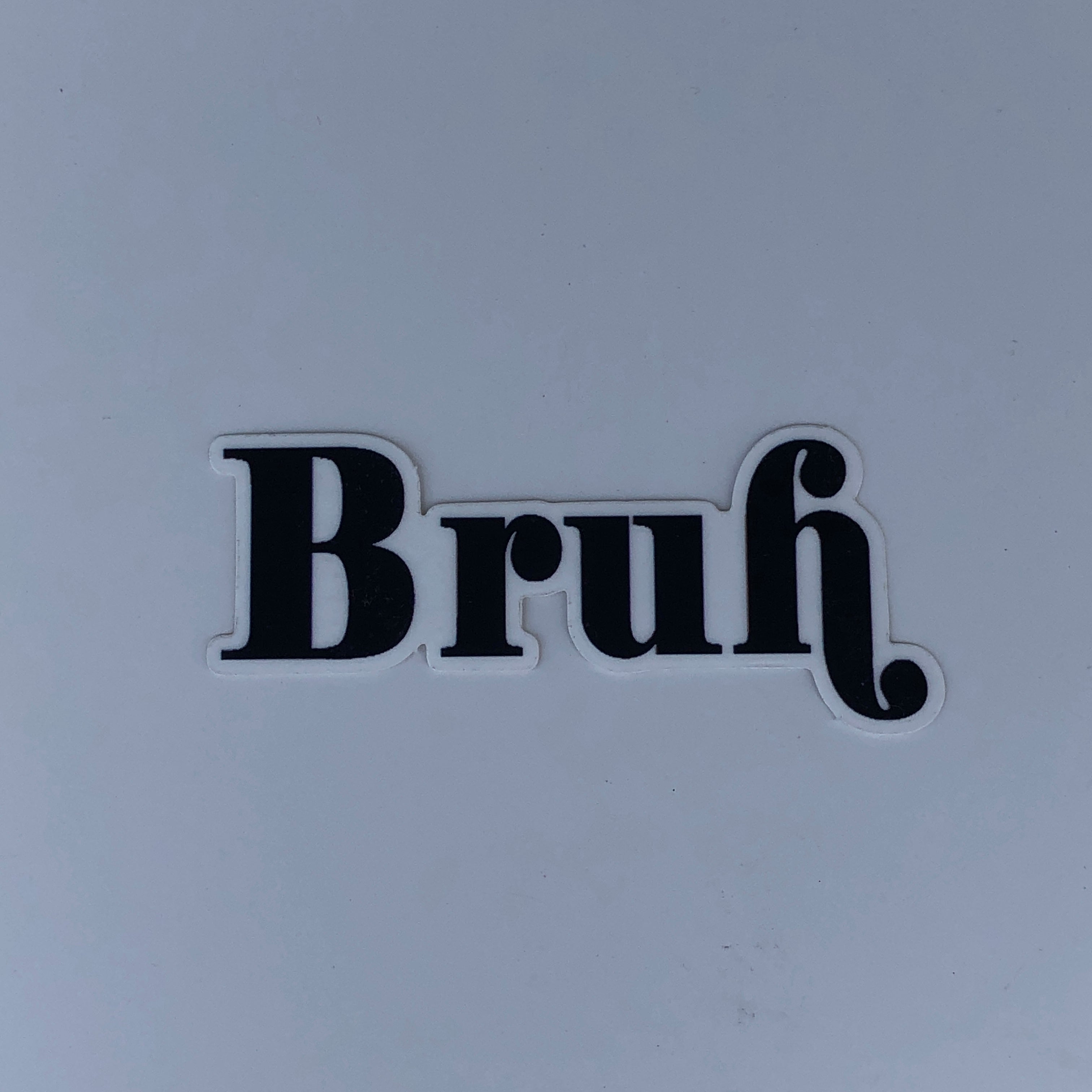 Bruh Sticker