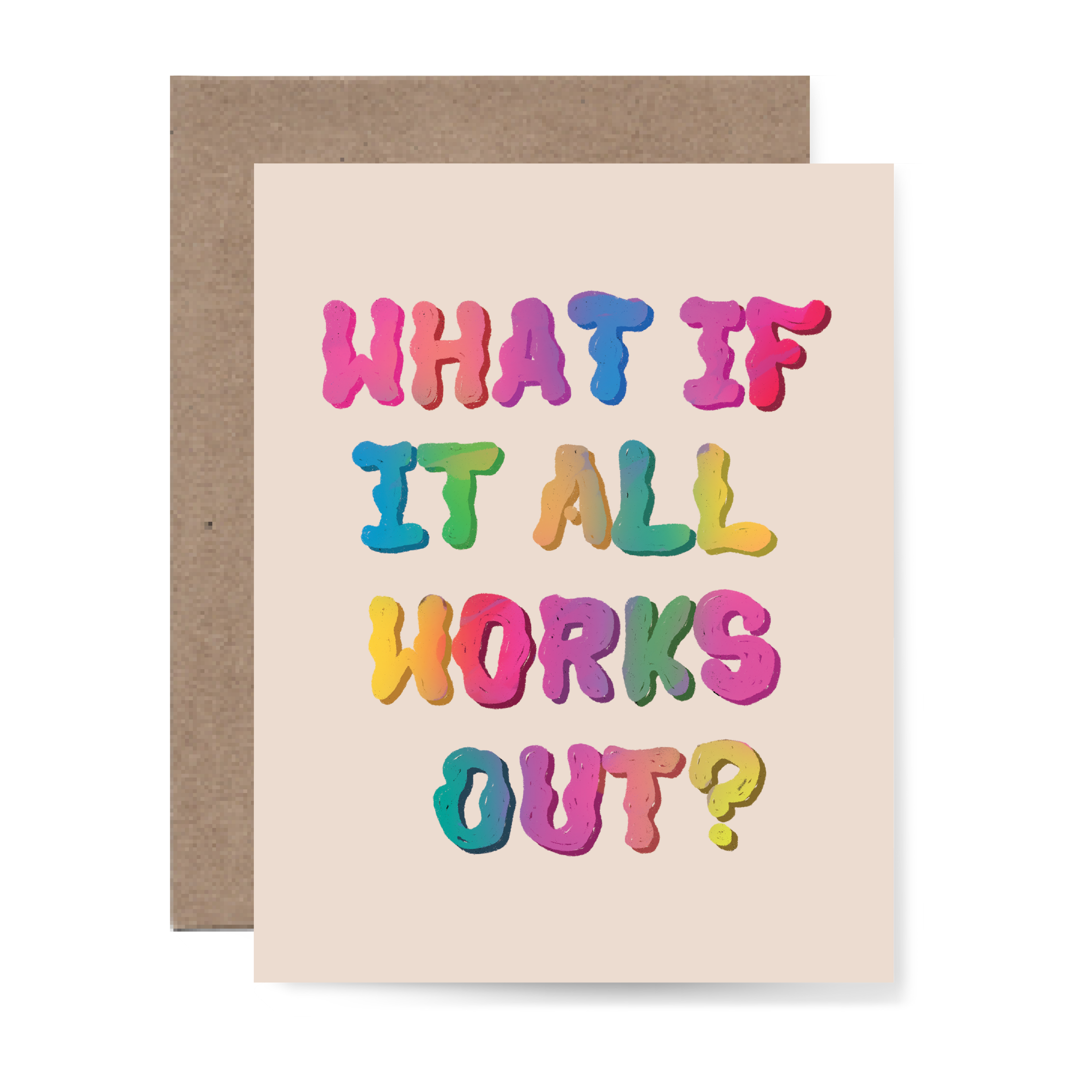 What if it all works out card