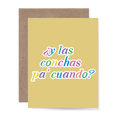 Conchas Pa Cuando Greeting Card