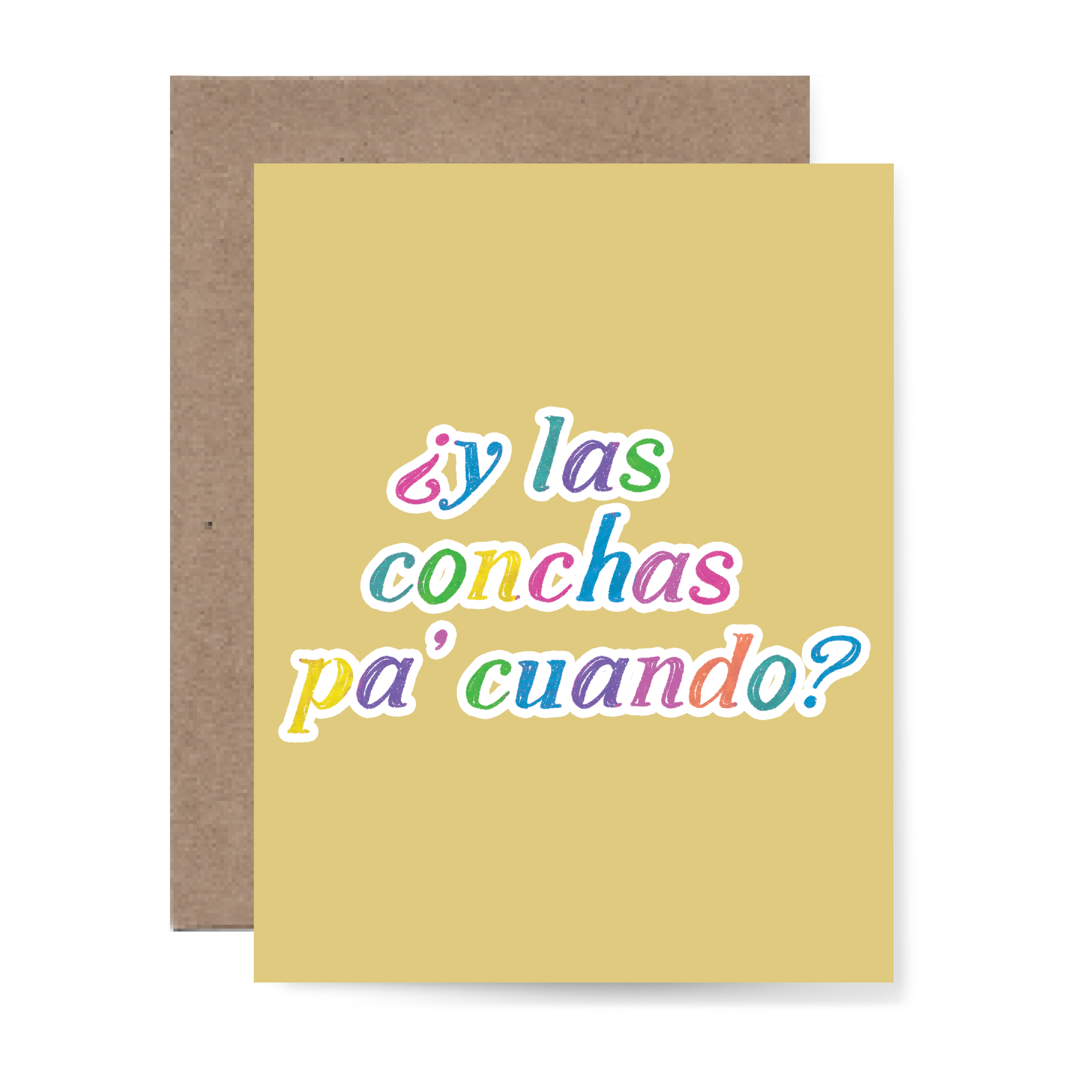 Conchas Pa Cuando Greeting Card