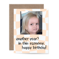 Another Year in this Economy Card