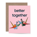 Better Together Card