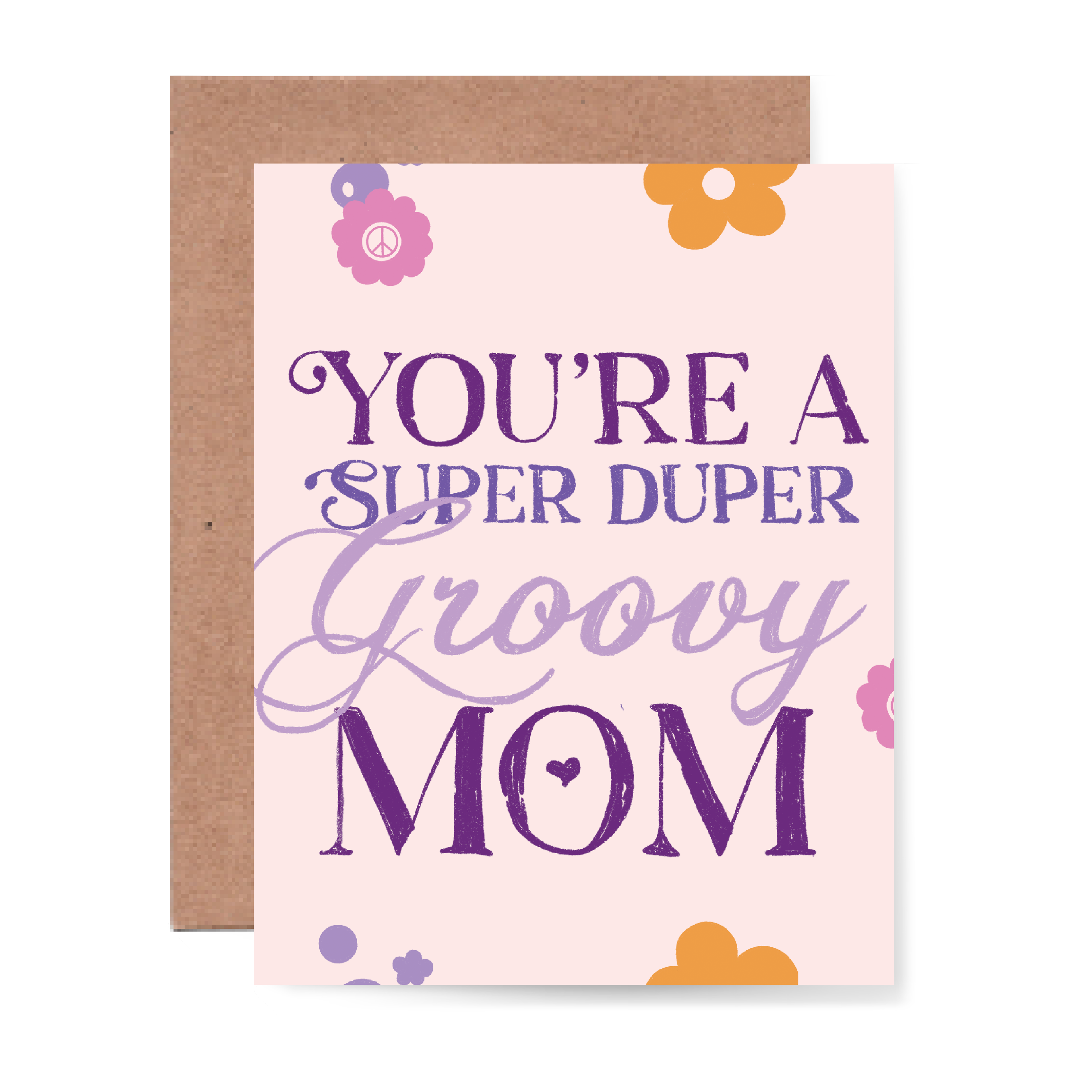 Super Duper Groovy Mom Card