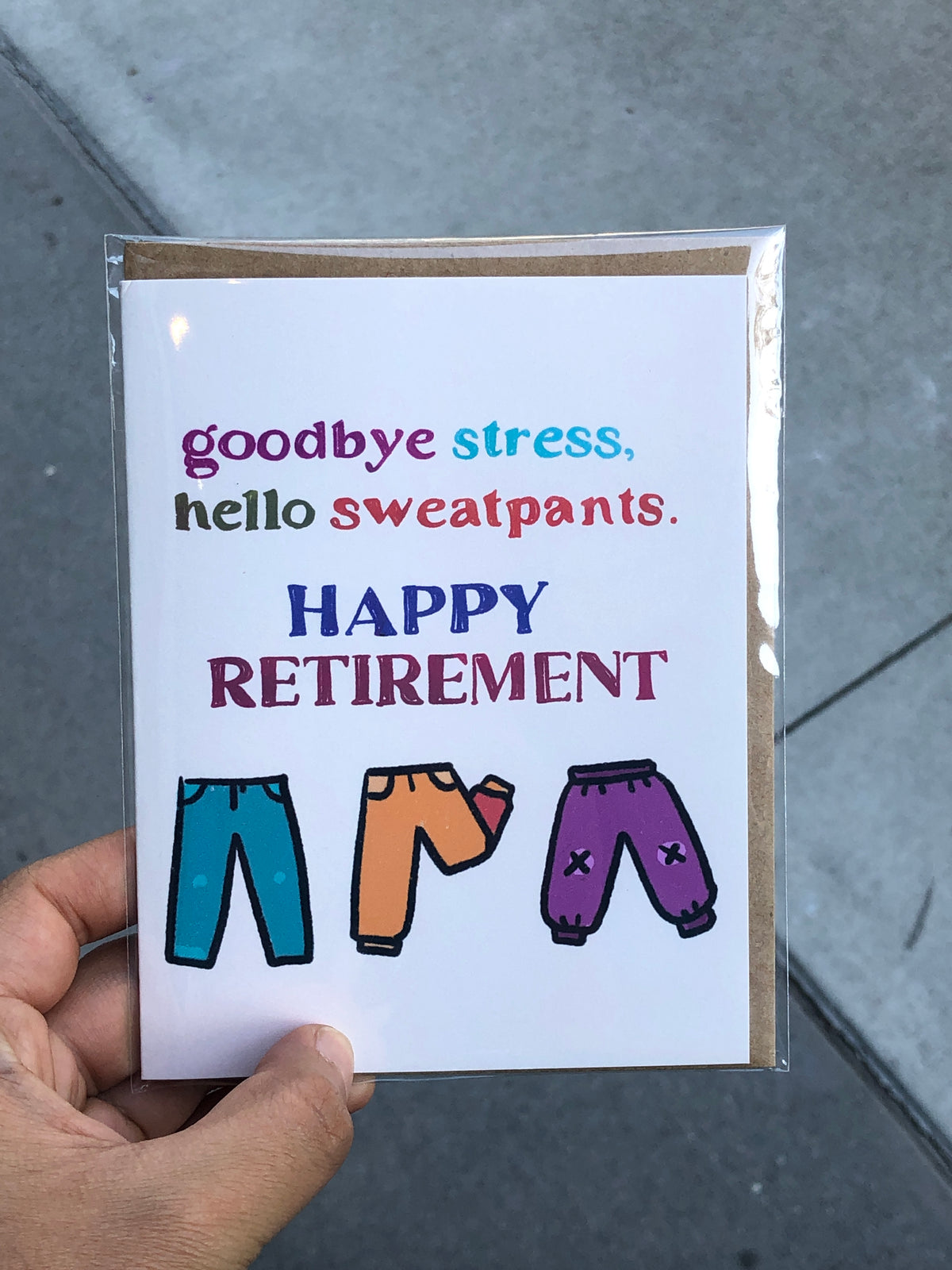Goodbye Stress Hello Sweatpants Happy Retirement Card