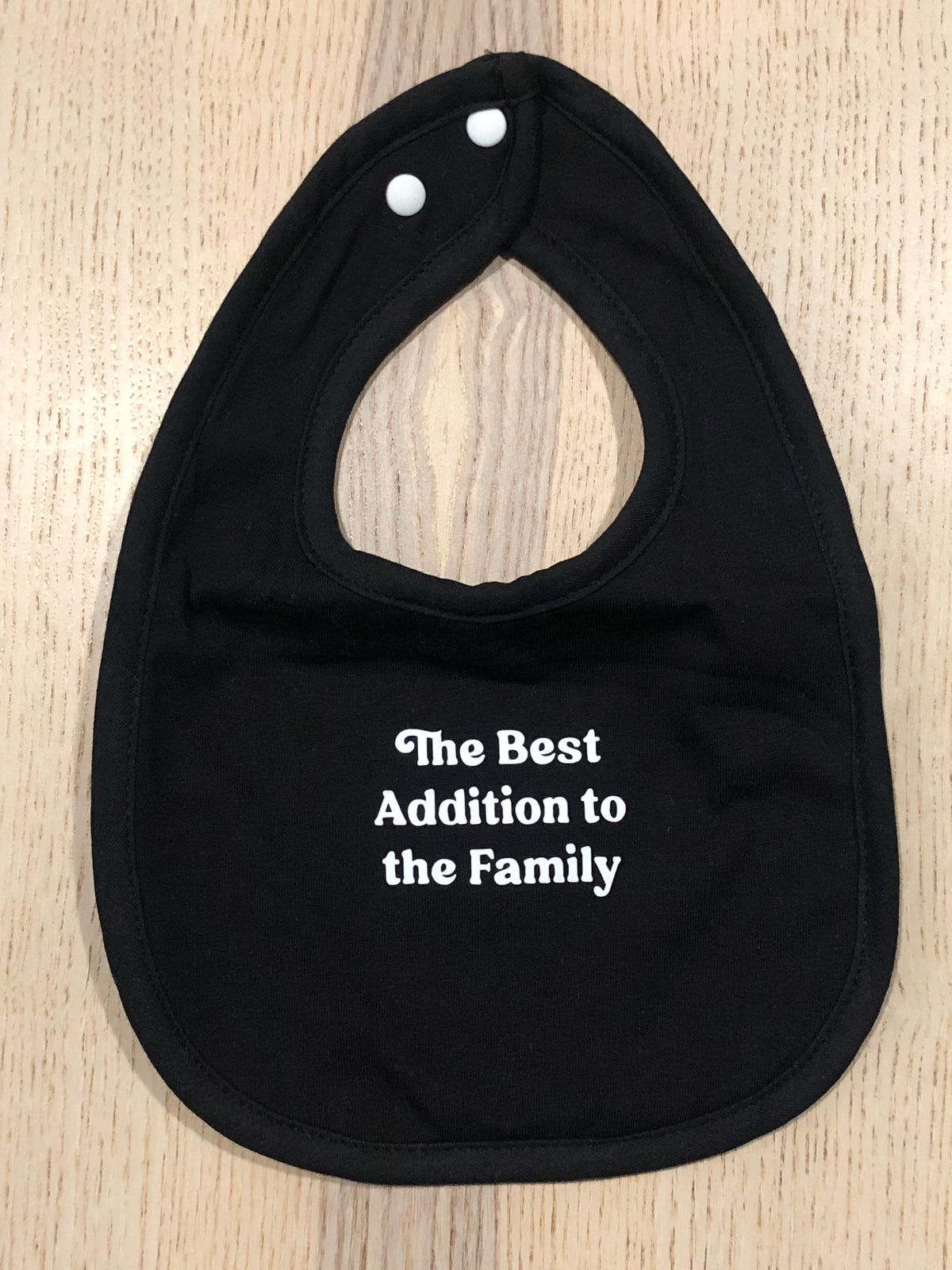 The Best Addition to the Family Bib