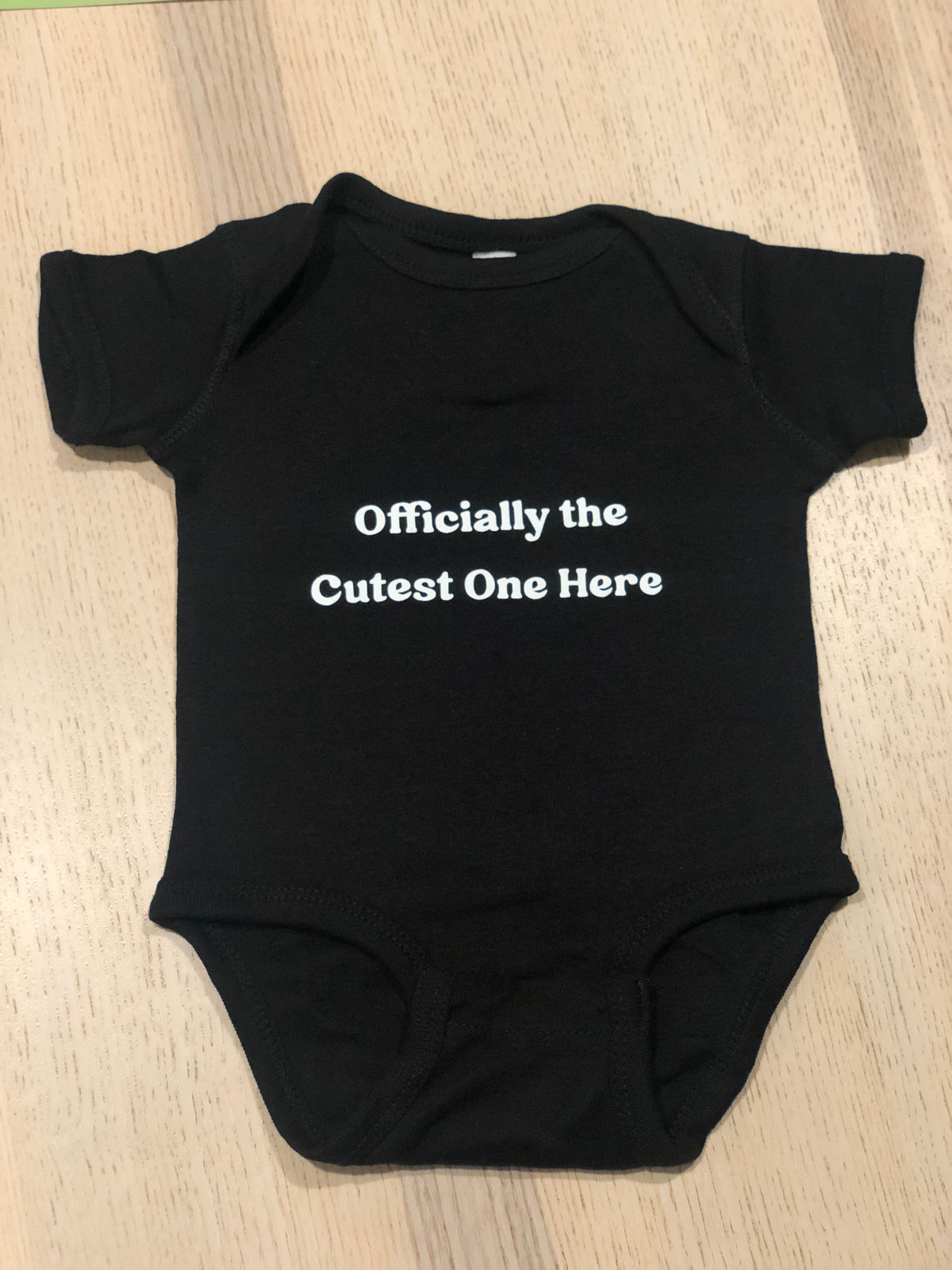 Officially the Cutest One Here Onesie