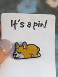 Nap Time Corgi Pin