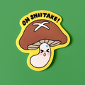 Oh Shiitake! - Matte Vinyl Sticker