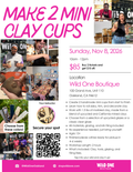Make 2 Mini Clay Cups - Sunday, November 8, 2026 | 10am - 12pm