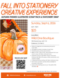 Fall into Stationery Creative Experience Sunday, September 6, 2026