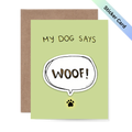 My dog says woof! Sticker Card