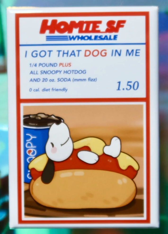 "I Got That Dog" Snoopy Magnet