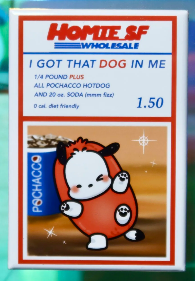 "I Got That Dog" Pochacco Magnet