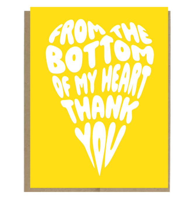 Thank You From the Bottom of My Heart Card