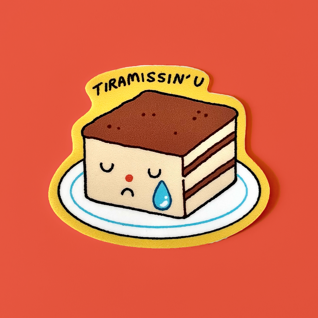 Tiramissin' U - Matte Vinyl Sticker