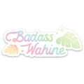 Badass Wahine Holographic Sticker