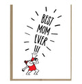 BEST MOM EVER Card