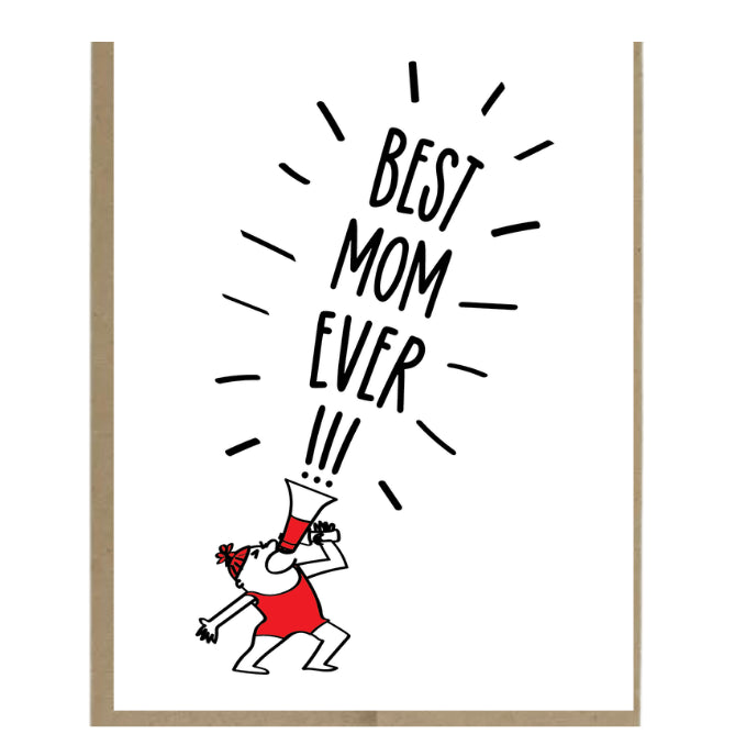 BEST MOM EVER Card