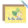 Monstera Plumeria, Be the Aloha Sticker Card