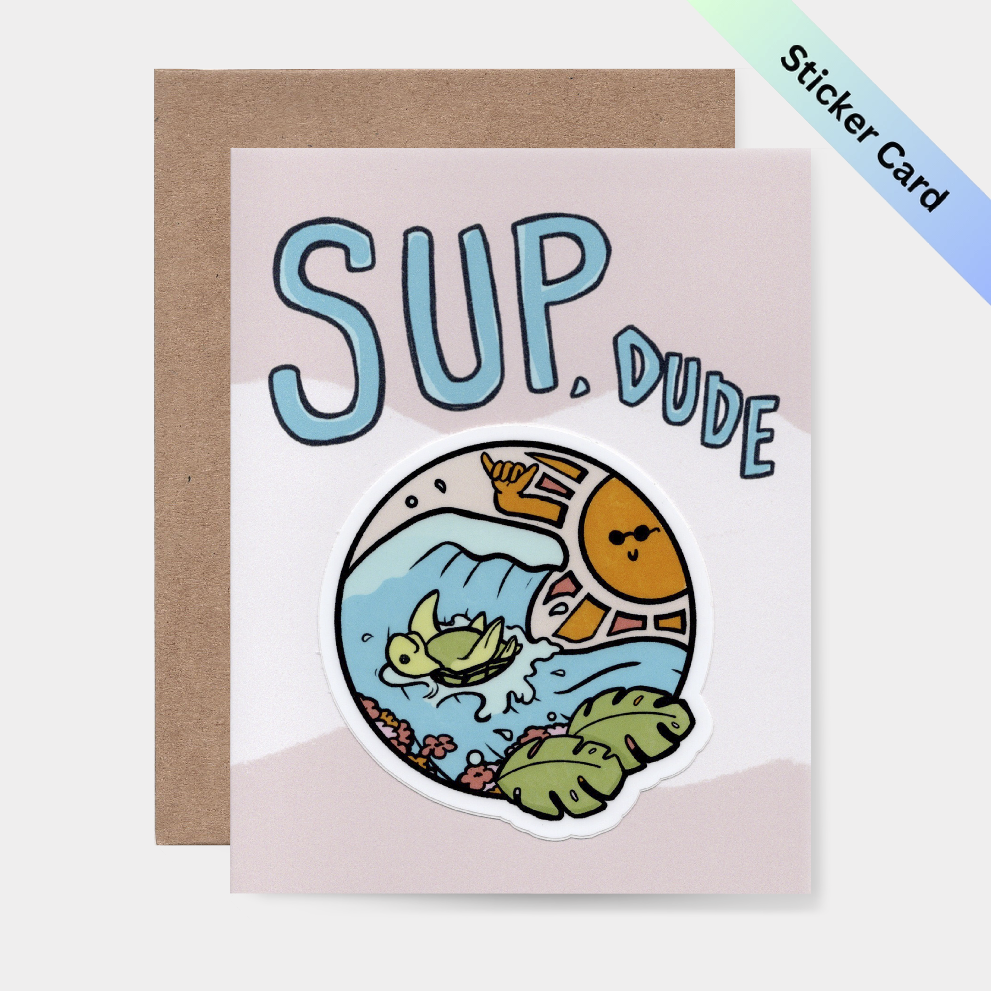 Sup Dude, Turtle Surfing on a Wave Sticker Card