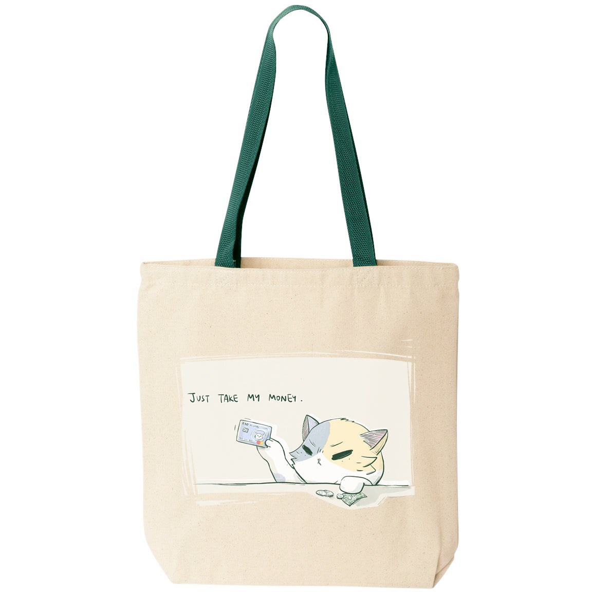 Just Take My Money Tote Bag