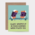 Always Wrapped up in Good Company Two Spam Musubis Card